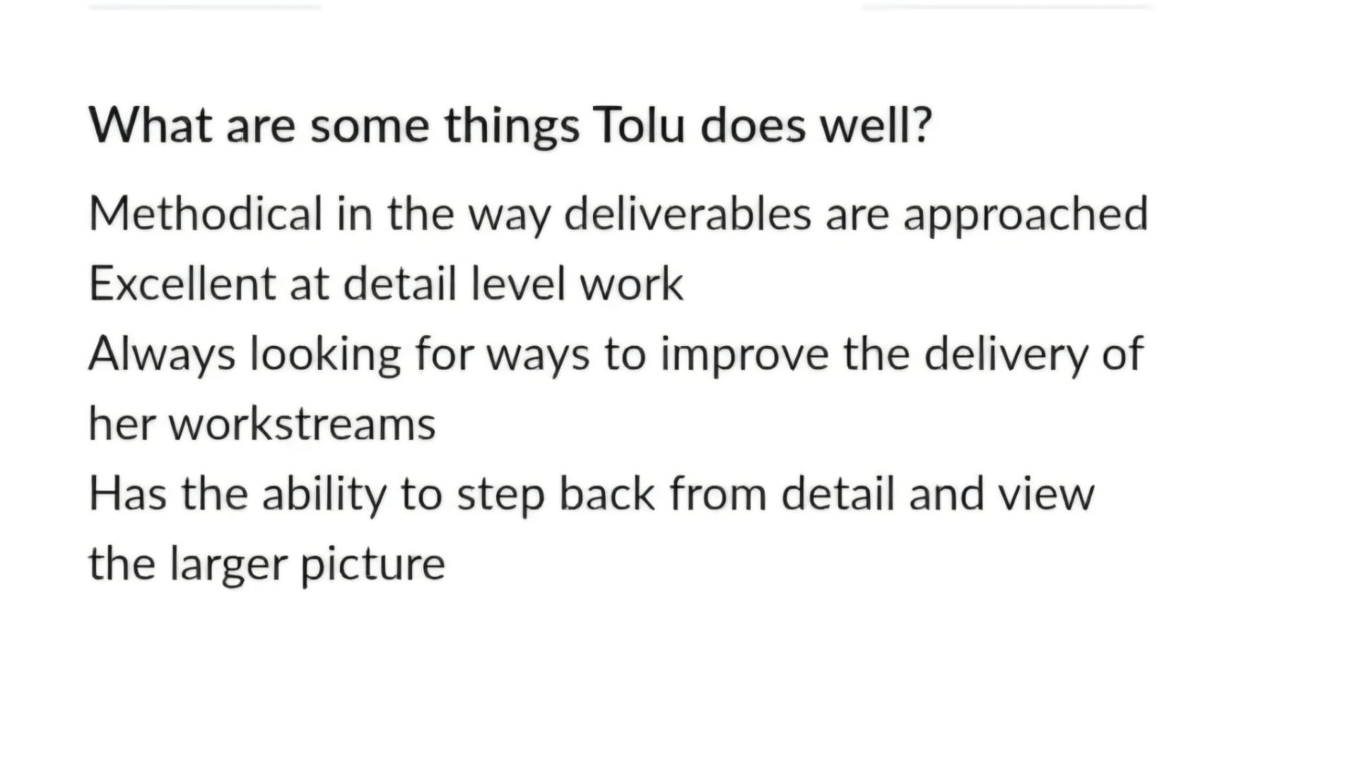 Client feedback on Tolu's methodical delivery and big-picture thinking